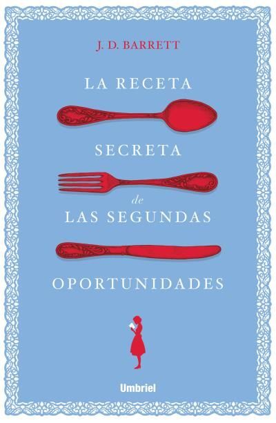 RECETA SECRETA DE LAS SEGUNDAS OPORTUNIDADES, LA