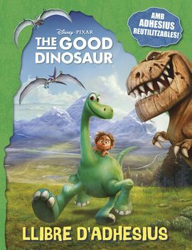 THE GOOD DINOSAUR. LLIBRE D´ADHESIUS