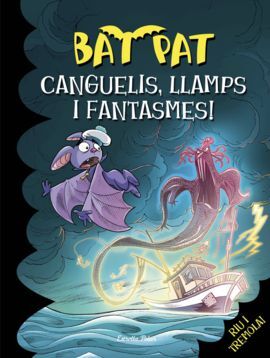 BAT PAT. 36: CANGUELIS, LLAMPS I FANTASMES!