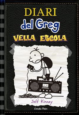 DIARI DEL GREG. 10: VELLA ESCOLA