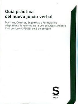 GUÍA PRÁCTICA DEL NUEVO JUICIO VERBAL