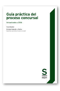 GUÍA PRÁCTICA DEL PROCESO CONCURSAL. ACTUALIZADA A 2016