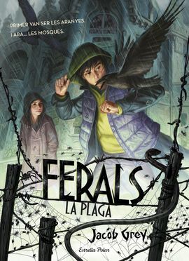 FERALS. 2: LA PLAGA