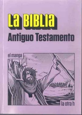 LA BIBLIA. ANTIGUO TESTAMENTO