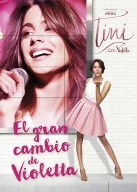 TINI, EL GRAN CAMBIO DE VIOLETTA