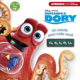 BUSCANDO A DORY. UN CUENTO PARA CADA VOCAL A, E, I, O, U (LEO CON DISNEY NIVEL 1