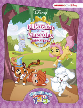 PARAÍSO DE MASCOTAS (¡CUENTA CON DISNEY... 1, 2, 3!)