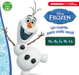 FROZEN. UN CUENTO PARA CADA VOCAL: A, E, I, O, U (LEO CON DISNEY NIVEL 1)