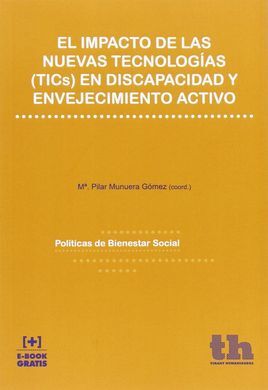 EL IMPACTO DE LAS NUEVAS TECNOLOGÍAS (TICS) EN DISCAPACIDAD Y ENVEJECIMIENTO ACTIVO