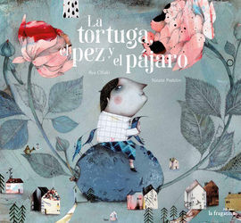 LA TORTUGA EL PEZ Y EL PAJARO