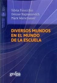 DIVERSOS MUNDOS EN EL MUNDO DE LA ESCUELA