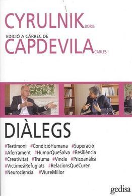 DIÀLEGS. CYRULNIK - CAPDEVILA