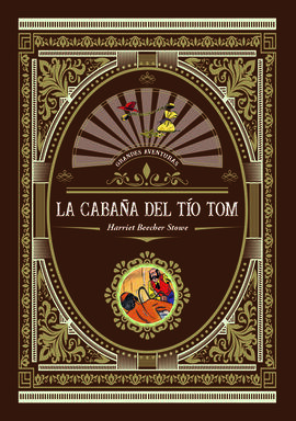 LA CABAÑA DEL TIO TOM