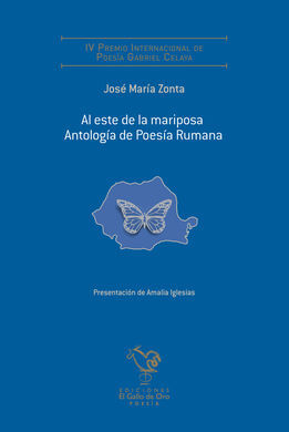 AL ESTE DE LA MARIPOSA - ANTOLOGIA DE POESIA RUMANA