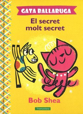 GATA BALLARUGA EL SECRET MOLT SECRET