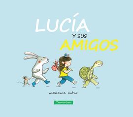 LUCIA Y SUS AMIGOS