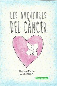 LES AVENTURES DEL CÀNCER