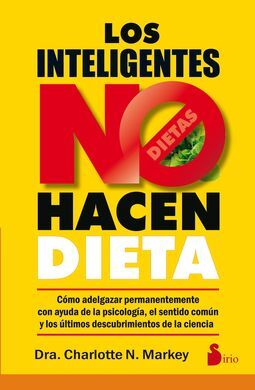 LOS INTELIGENTES NO HACEN DIETA