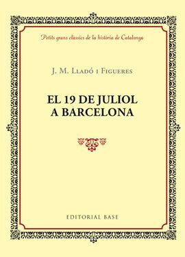 EL 19 DE JULIOL A BARCELONA