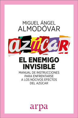 AZÚCAR EL ENEMIGO INVISIBLE