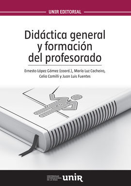 DIDÁCTICA GENERAL Y FORMACIÓN DEL PROFESORADO