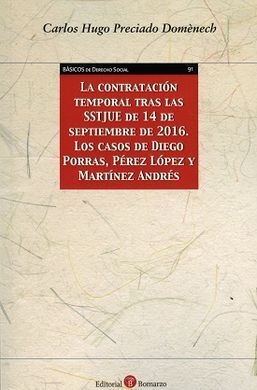 LA CONTRATACIÓN TEMPORAL TRAS LAS SSTJUE DE 14 DE SEPTIEMBRE DE 2016.