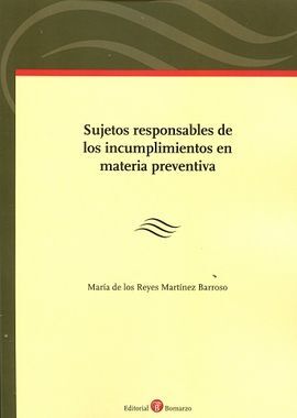 SUJETOS RESPONSABLES DE LOS INCUMPLIMIENTOS EN MATERIA PREVENTIVA