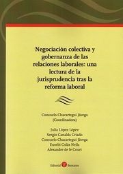 NEGOCIACIÓN COLECTIVA Y GOBERNANZA DE LAS RELACIONES LABORALES: