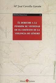 EL DERECHO A LA PENSIÓN DE VIUDEDAD EN EL CONTEXTO DE LA VIOLENCIA DE GENERO
