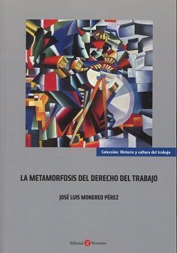 METAMORFOSIS DEL DERECHO DEL TRABAJO