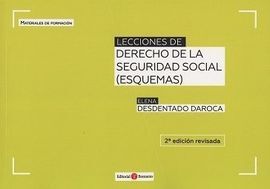 LECCIONES DE DERECHO DE LA SEGURIDAD SOCIAL (ESQUEMAS) 2ª ED.