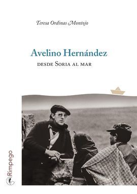 AVELINO HERNÁNDEZ. DESDE SORIA AL MAR