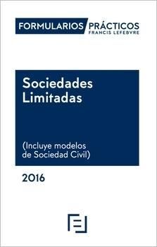 FORMULARIOS PRACTICOS SOCIEDADES LIMITADAS 2016