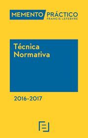 MEMENTO PRACTICO TECNICA NORMATIVA 2016 - 2017