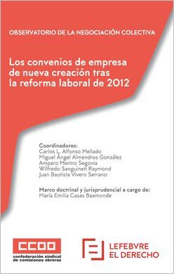 LOS CONVENIOS DE EMPRESA DE NUEVA CREACION TRAS LA REFORMA LABORAL DE 2012