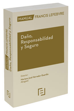 MANUAL DAÑO, RESPONSABILIDAD Y SEGURO