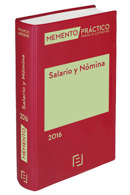 MEMENTO PRÁCTICO SALARIO Y NÓMINA 2016