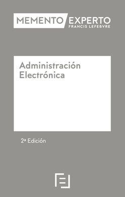 MEMENTO EXPERTO ADMINISTRACIÓN ELECTRÓNICA (2ª ED.)