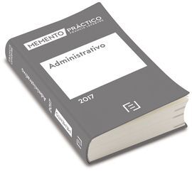 MEMENTO PRÁCTICO ADMINISTRATIVO 2017 (AGT- PEDIR 9788416924356)