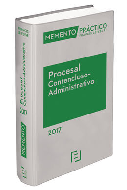 MEMENTO PRÁCTICO PROCESAL CONTENCIOSO ADMINISTRATIVO 2017