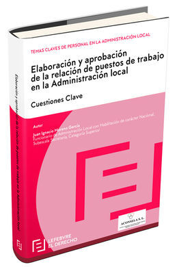 ELABORACIÓN Y APROBACIÓN DE LA RELACIÓN DE PUESTOS DE TRABAJO EN LA ADMINISTRACIÓN
