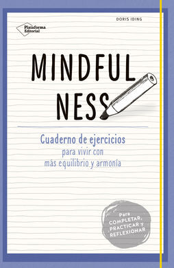 MINDFULNESS. CUADERNO DE EJERCICIOS (PLA)
