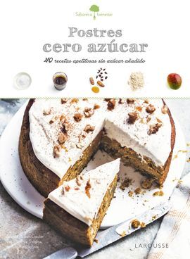 SABORES & BIENESTAR: POSTRES CERO AZÚCAR