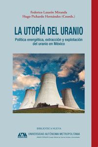LA UTOPIA DEL URANIO