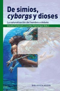 DE SIMIOS CYBORGS Y DIOSES