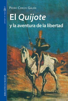 EL QUIJOTE Y LA AVENTURA DE LA LIBERTAD