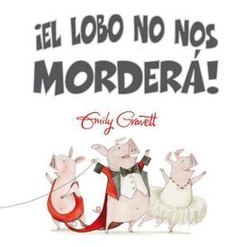 ¡EL LOBO NO NOS MORDERÁ!