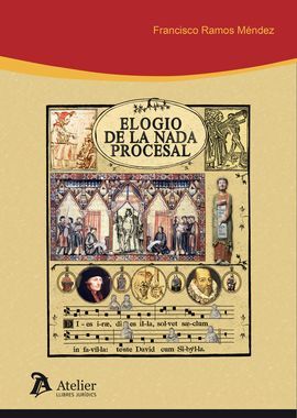 ELOGIO DE LA NADA PROCESAL