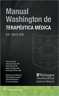 MANUAL WASHINGTON DE TERAPÉUTICA MÉDICA 35ª EDI.
