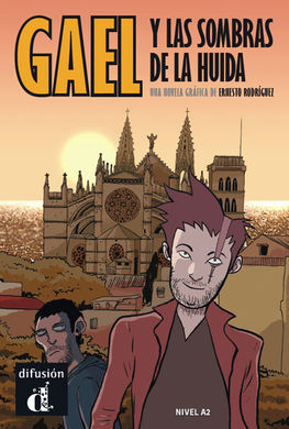 GAEL Y LAS SOMBRAS DE LA HUIDA